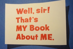 Yes, sir! That's my book about me! 